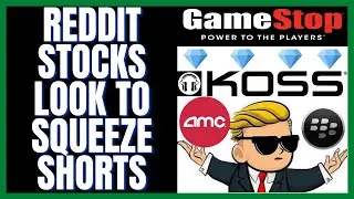Reddit Stocks to Squeeze Higher Today? $GME $AMC $KOSS $BB $BBY $EXPR $NOK #r/wsb #stocks #tothemoon