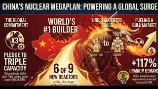 China's Nuclear Pledge Sparks Uranium Supercycle: Multi-Decade Bull Case Unlocked!