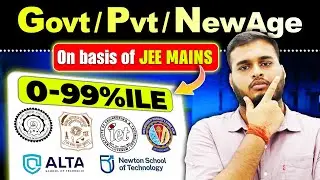 0-99%ile College options ( Government & Private )🔥| JEE Mains 2026 ✅