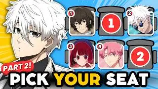 WHERE WOULD YOU SIT? Pick your seat next to anime characters! | PART 2 | 🔥🪑 | ANIME QUIZ