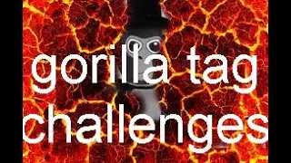 gorilla tag challenges #GorillaTag #VirtualGorilla #VRGaming #GorillaAdventure #VirtualReality #vr