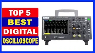 Top 5 Best Digital Oscilloscope Of 2025