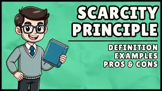 What is the Scarcity Principle? (Easiest Explanation)