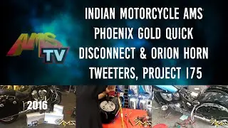 Indian Motorcycle AMS Phoenix Gold Quick Disconnect & Orion Horn Tweeters, Project 175