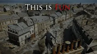 AC Unity's Modded Parkour is Pretty Fun!