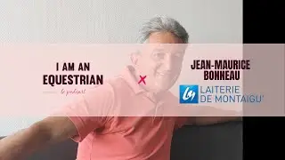 #77 | Jean-Maurice Bonneau, groom, cavalier, s&eacute;lectionneur, auteur, invit&eacute; de I am an Equestrian