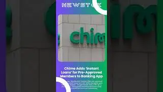 Chime Adds &lsquo;Instant Loans&rsquo; for Pre-Approved Member...