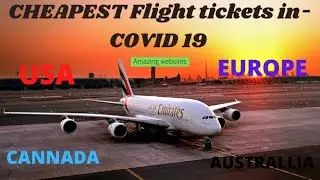 Cheapest Flights websites in World!!Best travels in covid-19!!Amazing travels!! Go for world tour