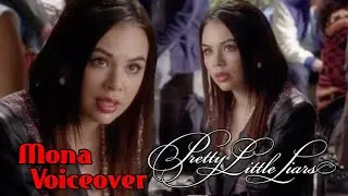 pll voiceover | mona 
