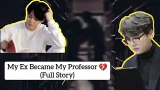 Yoonmin FF | My Ex Became My Professor 💔🔥 (Full Story)