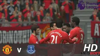 Manchester united vs Everton | EPL 17/18 | Pes 2017 Gameplay