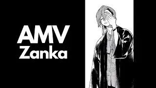 Zanka「AMV」Persyx