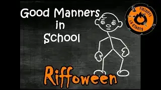 FireRiffs Presents Manners in School Improv Riff | Riffoween | FireRiffs