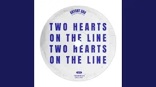 Two Hearts On The Line