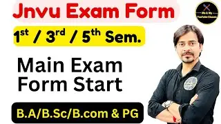 Jnvu Exam Form Start :- 1st /3rd/5th Sem. Regular (UG & PG) Watch & share Last Date 