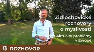 Židlochovické rozhovory o myslivosti s vybranými účastníky mezinárodní konference