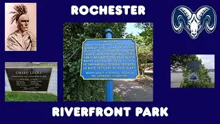 HISTORICAL WALKTHROUGH ROCHESTER RIVERFRONT PARK