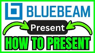 How To PRESENT In Bluebeam (QUICK & EASY) 2026