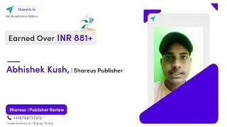 Publisher of Shareus.io | Abhishek Kushwasha | URL Shortener & Earn Money