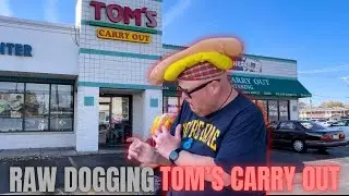 Raw Dogging at Tom's Carry Out in Lyons, IL