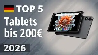 Tablets bis 200€ 2026: Top 5 Empfehlungen