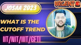 Josaa Counselling 2023 Urgent update &diams;️ | Shocking Cutoff trend 📈 | Expected cutoff for next round