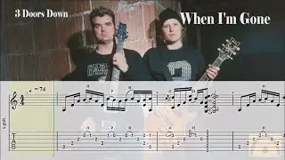 When I'm Gone - 3 Doors Down | Guitar Tab