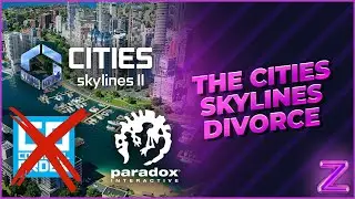 Paradox PULLS Cities Skylines from Colossal Order