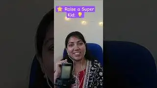 🌟 Raise a Super Kid: 💡 Super Skillful | 🏆 Super Successful | 🕉️ Super Spiritual ✨