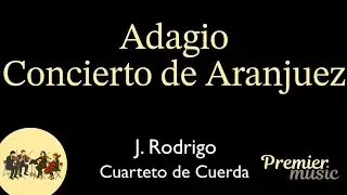 Adagio - Concierto Aranjuez - J. Rodrigo - PM14Quartet