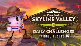 Quick Daily Challenges Fallout 76 (August, 16)