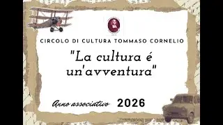 Campagna di tesseramento Circolo di Cultura Tommaso Cornelio  Anno associativo 2026