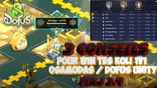 3 CONSEILS POUR WIN TES KOLI 1V1 OSAMODAS | DOFUS UNITY