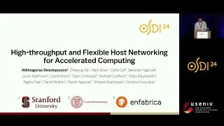 OSDI '24 - High-throughput and Flexible Host Networking for Accelerated Computing