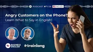 #46 Telephone Complaints in English: Key Phrases to Handle Difficult Customers | Bpod