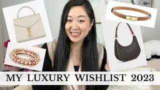 LUXURY WISHLIST 2023 | What I'm obsessed with - Influenced?! | Louis Vuitton, YSL, Celine, Chanel