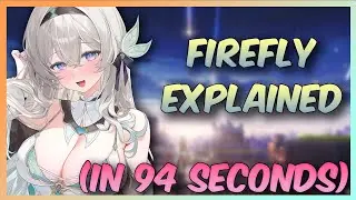 Firefly Explained By an Idiot | Honkai Star Rail