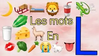 apprendre les mots qui commencent par la lettre L en français facilement