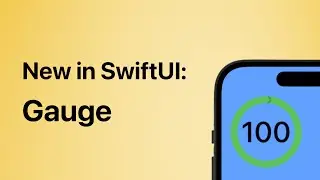 New in SwiftUI: Gauge View