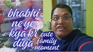Ghar Ki Masti Family Vlog Family Time Best Time ❤️