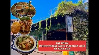 FAT CHOW. HIDDEN GEM ASIAN RESTO DI KUTA BALI ‼️‼️‼️