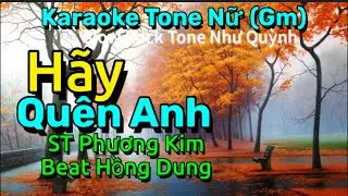Hãy Quên Anh/Karaoke Tone Nữ (Gm)/ Slow Rock Tone Như Quỳnh