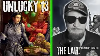 SPECIAL TUESDAY LAIR! - The 13th Age 2e RPG Looks AWFUL! # Fatigue!  With Zsolt & Crazmouse!
