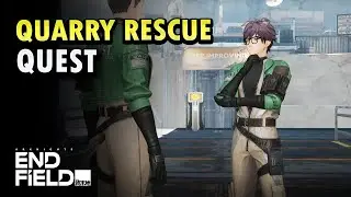 Quarry Rescue - Main Quest | Arknight Endfield