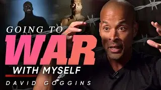 Going to War with Myself: Finding Strength in Struggle - David Goggins