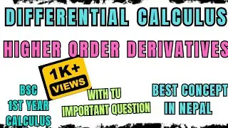 Bsc/BEd 1st year || Differential calculus || Higher order derivative || With Important TU questions