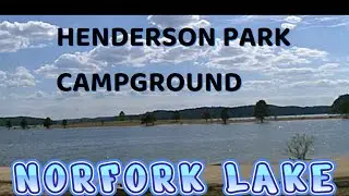 HENDERSON PARK CAMPGROUND AT NORFORK LAKE, MOUNTAIN HOME, ARKANSAS