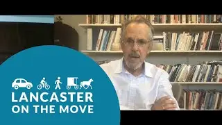 Lancaster On The Move - Episode 6 - School and Childcare Transportation