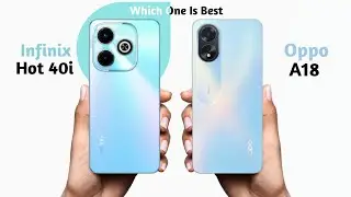 Infinix Hot 40i vs Oppo A18