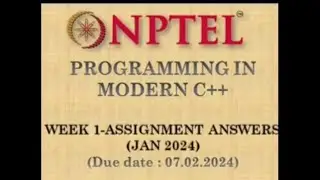 NPTEL #Programming in Modern C++#Week-1 Assignment answers#Jan2024